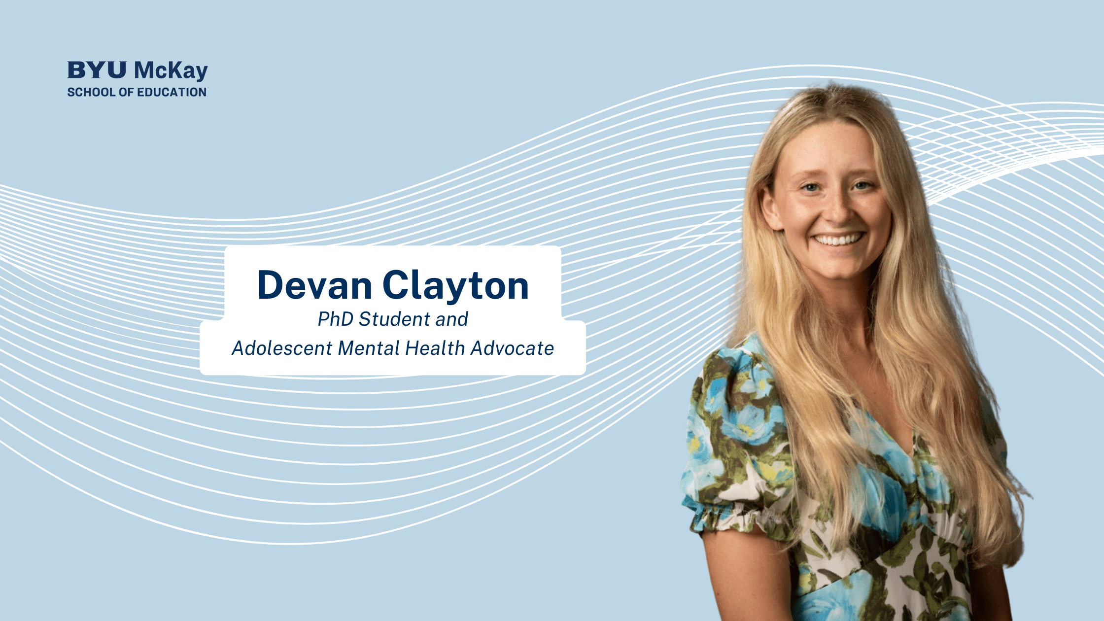 Devan Clayton | PhD and Adolescent Mental Health